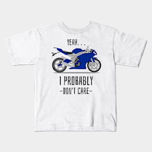 Yeah I probably dont care - Funny Kids T-Shirt